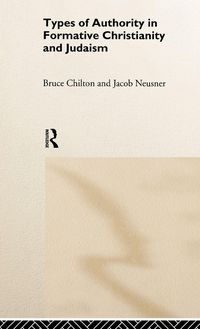 Produktbild: Types of Authority in Formative Christianity and Judaism