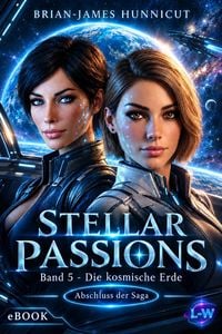 Produktbild: Stellar Passions - Band 5 - Die kosmische Erde
