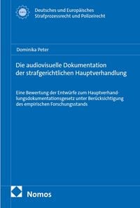 Produktbild: Die audiovisuelle Dokumentation der strafgerichtlichen Hauptverhandlung