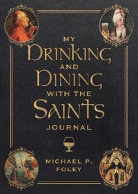 Produktbild: My Drinking and Dining with the Saints Journal