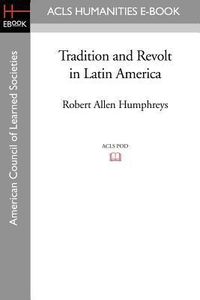 Produktbild: Tradition & Revolt in Latin Am