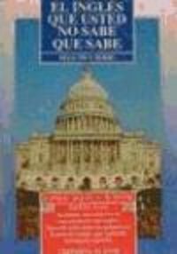 Produktbild: Novak, C: Ingl&eacute;s que usted no sabe que sabe : segunda parte