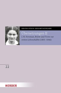 Produktbild: &Uuml;bersetzung von John Henry Newman, Briefe und Texte zur ersten Lebensh&auml;lfte (1801-1846)