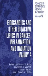 Produktbild: Eicosanoids and Other Bioactive Lipids in Cancer, Inflammation, and Radiation Injury, 4