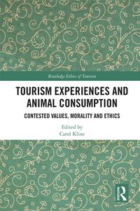 Produktbild: Tourism Experiences and Animal Consumption