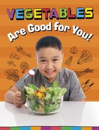 Produktbild: Vegetables Are Good for You!