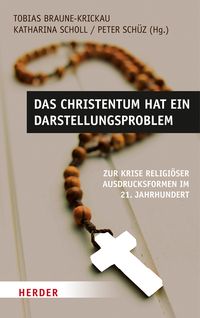 Produktbild: Das Christentum hat ein Darstellungsproblem