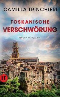 Produktbild: Toskanische Verschw&ouml;rung &minus; Kriminalroman (Nico Doyle ermittelt 5)