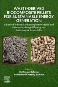 Produktbild: Waste - Derived Biocomposite Pellets for Sustainable Energy Generation