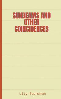 Produktbild: Sunbeams and other coincidences