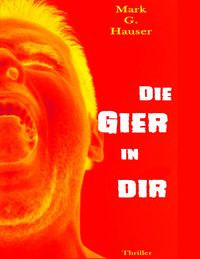 Produktbild: Die Gier in dir