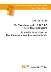 Produktbild: Die Einstellung nach &sect; 154 StPO in der Revisionsinstanz