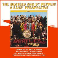 Produktbild: The Beatles and Sgt. Pepper: A Fans' Perspective