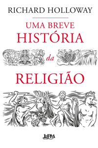 Produktbild: Uma breve hist&oacute;ria da religi&atilde;o