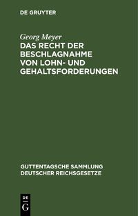 Produktbild: Das Recht der Beschlagnahme von Lohn- und Gehaltsforderungen
