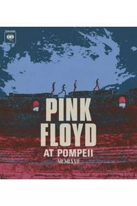 Produktbild: Pink Floyd at Pompeii - MCMLXXII