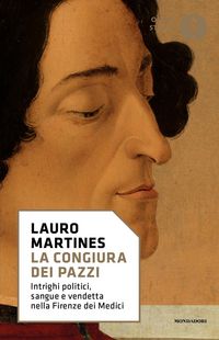 Produktbild: La congiura dei Pazzi. Intrighi politici, sangue e vendetta nella Firenze dei Medici