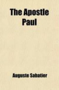 Produktbild: The Apostle Paul; A Sketch of His Doctrine
