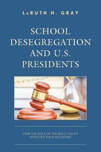 Produktbild: School Desegregation and U.S. Presidents