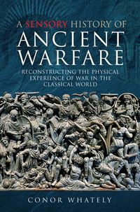 Produktbild: Sensory History of Ancient Warfare