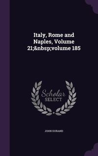 Produktbild: Italy, Rome and Naples, Volume 21; volume 185