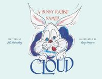 Produktbild: A Bunny Rabbit Named Cloud