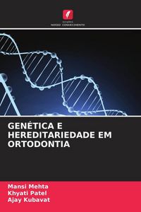 Produktbild: Gen&eacute;tica E Hereditariedade Em Ortodontia