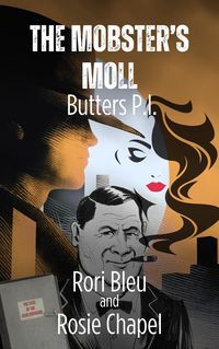 Produktbild: The Mobster's Moll (Butters P.I., #4)
