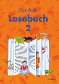 Produktbild: Das Auer Lesebuch. Ausgabe f&uuml;r Bayern. Sch&uuml;lerbuch (mit Auer Lesepass und Auer Lesepfeil). 2. Schuljahr