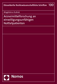 Bild vom Artikel Arzneimittelforschung an einwilligungsunfähigen Notfallpatienten vom Autor Magdalena Kubiak