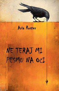 Produktbild: Ne teraj mi pesmu na o&iquest;i