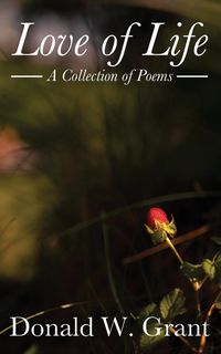Produktbild: Love of Life: A Collection of Poems