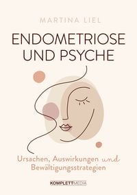 Bild vom Artikel Endometriose und Psyche vom Autor Martina Liel
