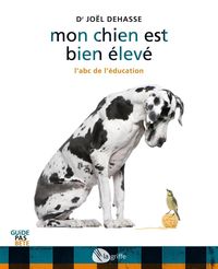 Produktbild: Mon chien est bien &eacute;lev&eacute;