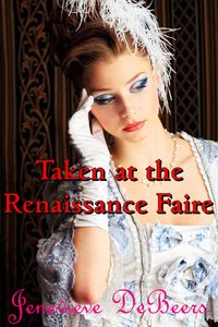 Produktbild: Taken at the Renaissance Faire