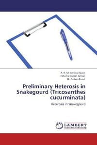Produktbild: Islam, A: Preliminary Heterosis in Snakegourd (Tricosanthes