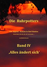Produktbild: Die Ruhrpotters - Band IV - ,Alles &auml;ndert sich'