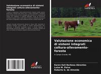 Produktbild: Valutazione economica di sistemi integrati coltura-allevamento-foresta