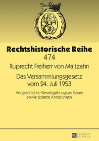 Produktbild: Das Versammlungsgesetz vom 24. Juli 1953