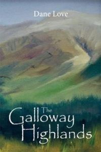 Produktbild: Love, D: Galloway Highlands