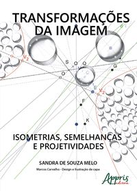 Produktbild: Transforma&ccedil;&otilde;es da Imagem: Isometrias, Semelhan&ccedil;as e Projetividades