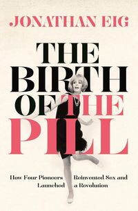 Produktbild: The Birth of the Pill