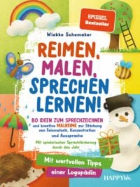 Produktbild: Reimen, Malen, Sprechen lernen! 80 Ideen zum Sprechzeichnen und kreative Malreime zur St&auml;rkung von Feinmotorik, Konzentration und Aussprache