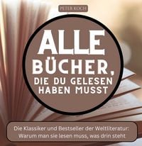 Produktbild: Alle B&uuml;cher, die du gelesen haben musst