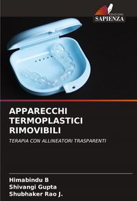 Produktbild: Apparecchi Termoplastici Rimovibili