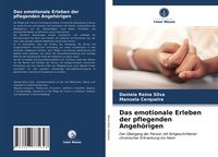 Produktbild: Das emotionale Erleben der pflegenden Angeh&ouml;rigen