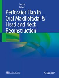 Produktbild: Perforator Flap in Oral Maxillofacial & Head and Neck Reconstruction