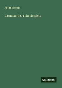 Produktbild: Literatur des Schachspiels