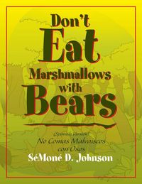 Produktbild: Don't Eat Marshmallows with Bears