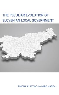Produktbild: The Peculiar Evolution of Slovenian Local Government